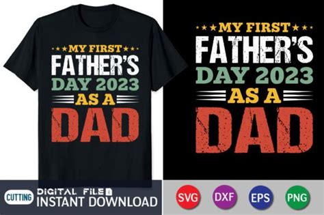 My First Fathers Day 2023 As A Dad Graphic By Funnysvgcrafts