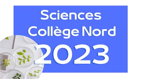 Science Coll Ge Nord Vid Odiffusion Culture Acad Mique Science Et