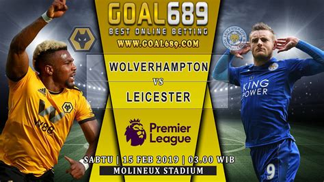 Prediksi Bola Prediksi Wolverhampton Vs Leicester City 15 Flickr