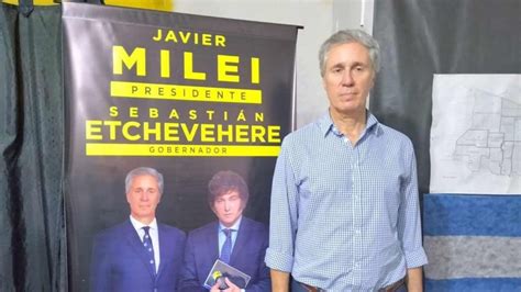 El Hermano De Un Exministro Macrista Que Javier Milei Eligió Como Candidato A Gobernador En