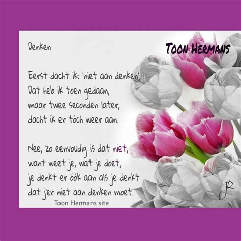 Toon Hermans Toon Hermans Pinterest Gedichten Teksten En Spreuken