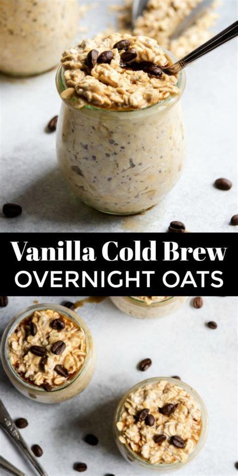 Vanilla Cold Brew Overnight Oats Artofit