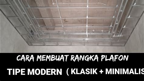 Cara Membuat Rangka Plafon Drop Ceiling Plafon Gypsum Bertingkat