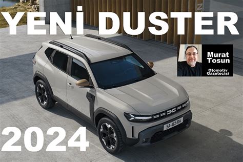 Yeni Dacia Duster Ev Araba Otomotiv Gazete Sayfas