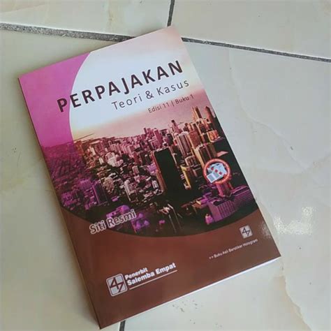 Jual Perpajakan Teori Kasus Edisi Buku Siti Resmi Shopee