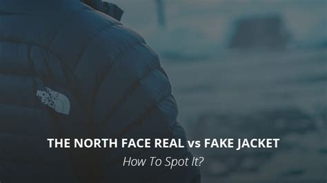 The North Face Fake Vs Real Jacket Jak Go Rozpoznać Dorywczo My Race