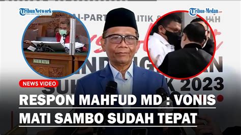 Respon Mahfud Md Soal Vonis Mati Ferdy Sambo Sudah Tepat Tak Ada