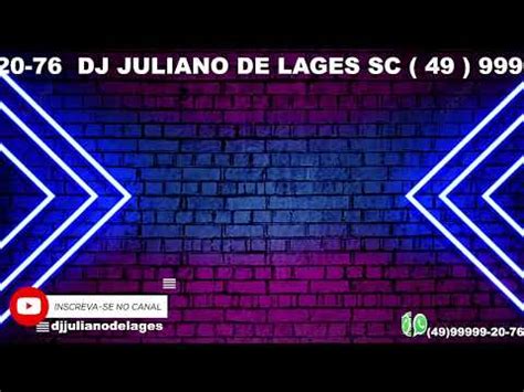 Transmiss O Ao Vivo De Dj Juliano De Lages Sc Youtube