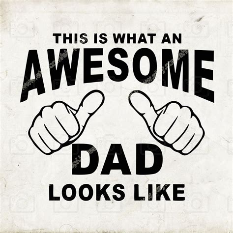 This Is What An Awesome Dad Looks Like Svg Fathers Day Etsy