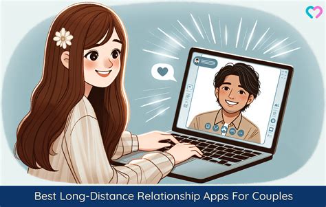 22 Best Long Distance Relationship Apps For Couples