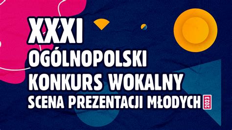 Centrum Kultury Muza W Lubinie Xxxi Og Lnopolski Konkurs Wokalny