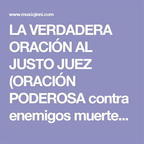 La Verdadera Oraci N Al Justo Juez Oraci N Poderosa Contra Enemigos