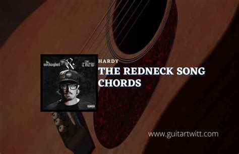 The Redneck Song Chords By HARDY - Guitartwitt