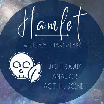 Hamlet Soliloquy Close Reading, Annotation, Writing by The Little Lit ...