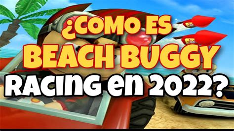 ASÍ ES BEACH BUGGY RACING EN 2022 YouTube