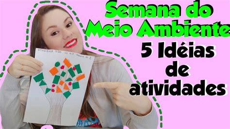 Ideias De Trabalho Sobre Meio Ambiente - DIA DO MEIO AMBIENTE || 5 Ideias de atividades para trabalhar com os ...