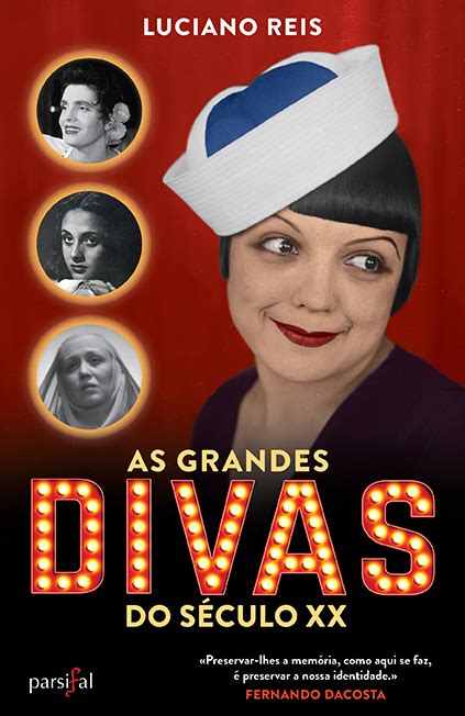 As Grandes Divas Do S Culo Xx Livro Clubedoautor