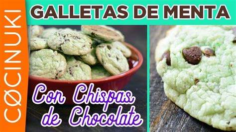 Como Hacer Galletas De Menta Y Chocolate Receta Facil Paso Por Paso