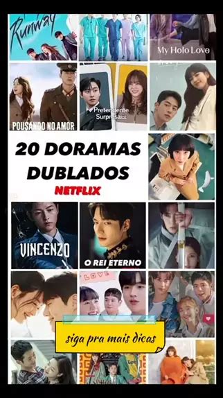 Os Melhores Doramas Dublados Da Netflix