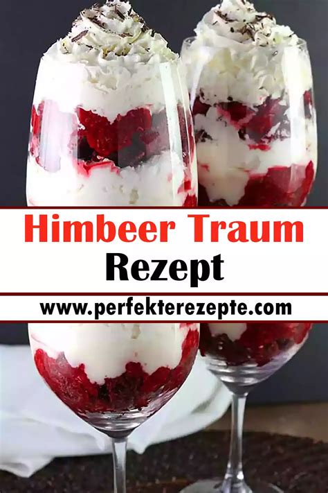 Himbeer Traum Rezept Schnelle Und Einfache Rezepte