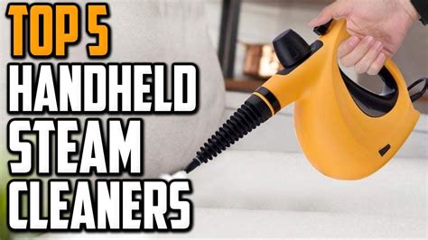 Best Handheld Steam Cleaner 2024 Top 5 Handheld Steam Cleaners