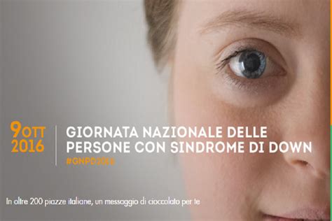 Ottobre La Giornata Nazionale Delle Persone Con Sindrome Di Down