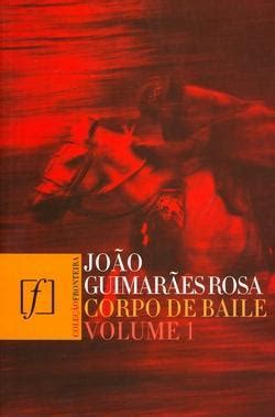 Corpo De Baile Volume I By Jo O Guimar Es Rosa