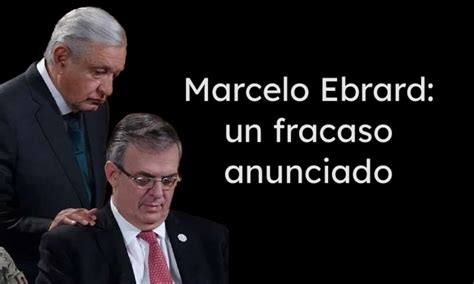 Incierto Futuro Pol Tico De Marcelo Ebrard Conexiones