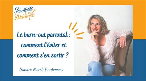 Le Burn Out Parental Comment L Viter Et Comment Sen Sortir Ep