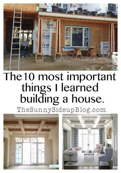 The 10 Most Important Things I Learned Building A House The Sunny