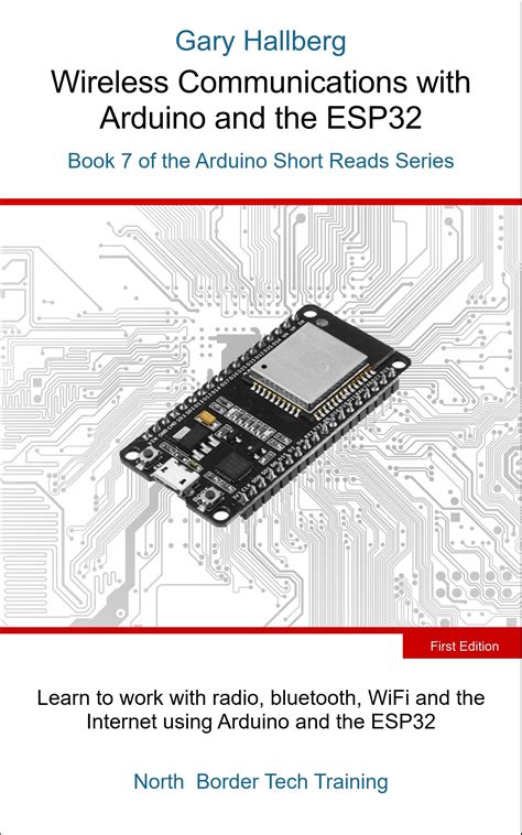 Wireless Communications With Arduino And The Esp Book Of The