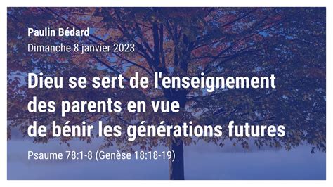 Dieu se sert de l enseignement des parents en vue de bénir les