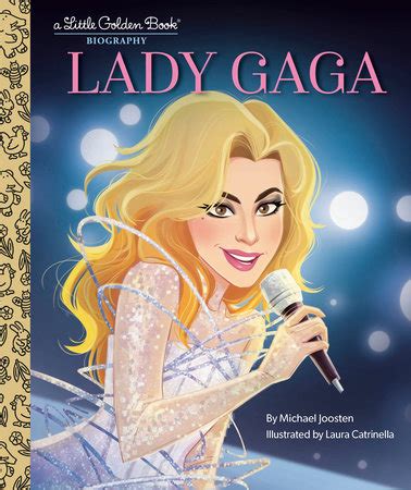 Lady Gaga: A Little Golden Book Biography by Michael Joosten; illustrated by Laura Catrinella ...