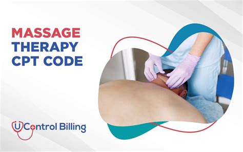 Most Common Massage Therapy Cpt Code Ucontrol Billing