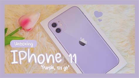 Unboxing Iphone 11 Purple 128 Gb 📦🍎💜 Youtube