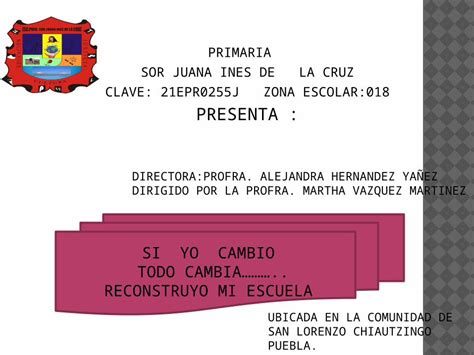 Ppt Primaria Sor Juana Ines De La Cruz Clave Epr J Zona Escolar