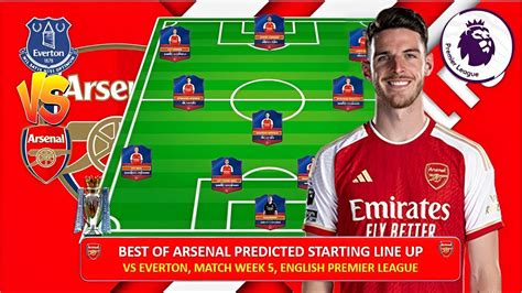 Best Of Arsenal Vs Everton Predicted Starting Lineup In The Epl