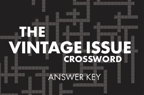 The Vintage Issue Crossword Answer Key District Fray