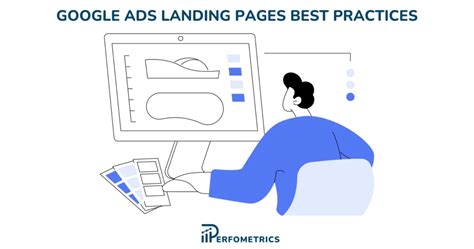 Top Best Practices For Google Ads Landing Pages In