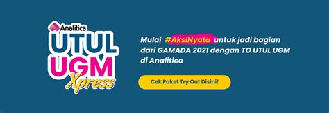 TRY OUT CBT UTUL UM UGM 2021 Analitica Blog