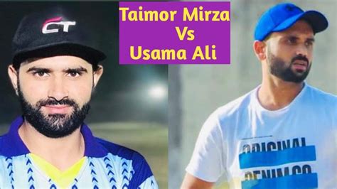 Taimor Mirza Vs Usama Ali Fahad Mianchanu Nasir Pathan YouTube