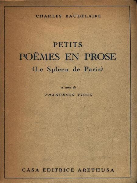 Petits Poemes En Prose Le Spleen De Paris Libro