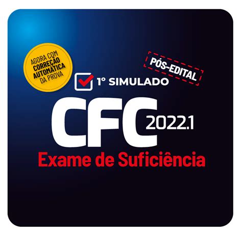 CFC 2022 1 1º Simulado Exame de Suficiência Pós edital