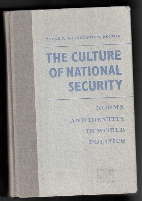 Amazon The Culture Of National Security Norms And Identity In World