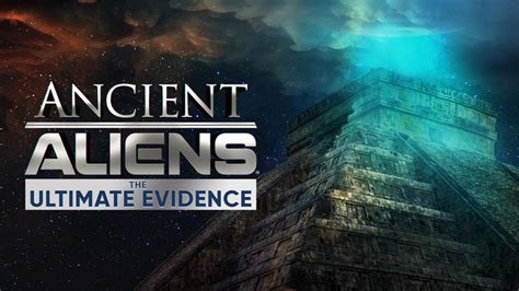 Ancient Aliens The Ultimate Evidence (2015) - Hulu | Flixable