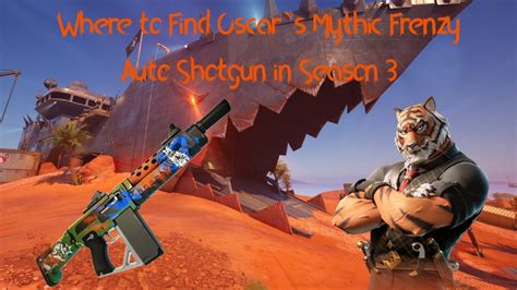 How To Get Oscar S Mythic Frenzy Auto Shotgun In Fortnite Chapter 5