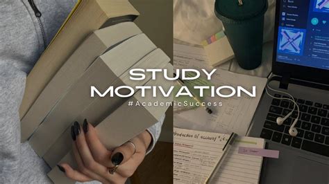 Study Motivation Compilation Pt8 Academic Success Deadrose