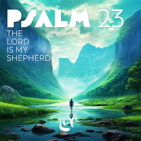 Project of LoveのPsalm 23 The Lord Is My Shepherd SingleをApple Musicで