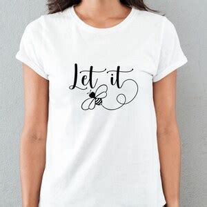 Let It Bee Svg Bee Design Good Vibes Svg File Shirts Svg Be Kind