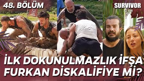 Survivor All Star Lk Dokunulmazlik F A Furkan Nag Han